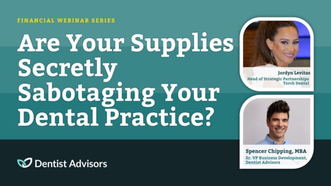 Are Your Supplies Secretly Sabotaging Your Dental Practice?