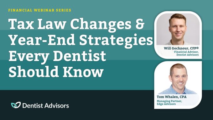 Tax Law Changes & Year-End Strategies Every Dentist Should Know